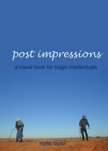 Post impressions: a travel book for tragic intellectuals (m. DVD) Books