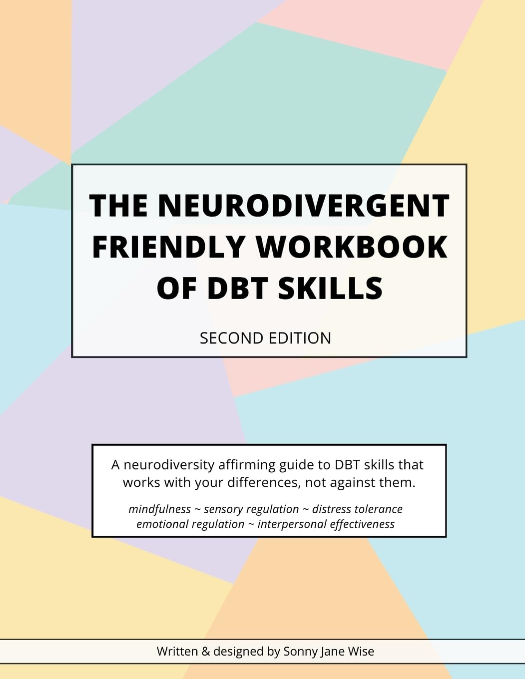 The Neurodivergent Friendly Workbook of DBT Skills Health, Nutrition & Fitness