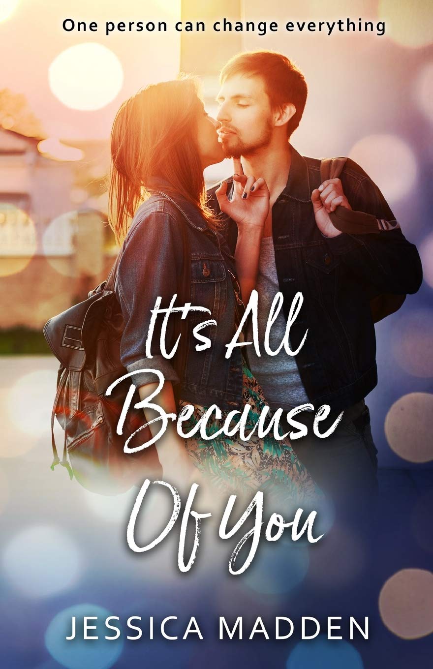 It's All Because Of You book