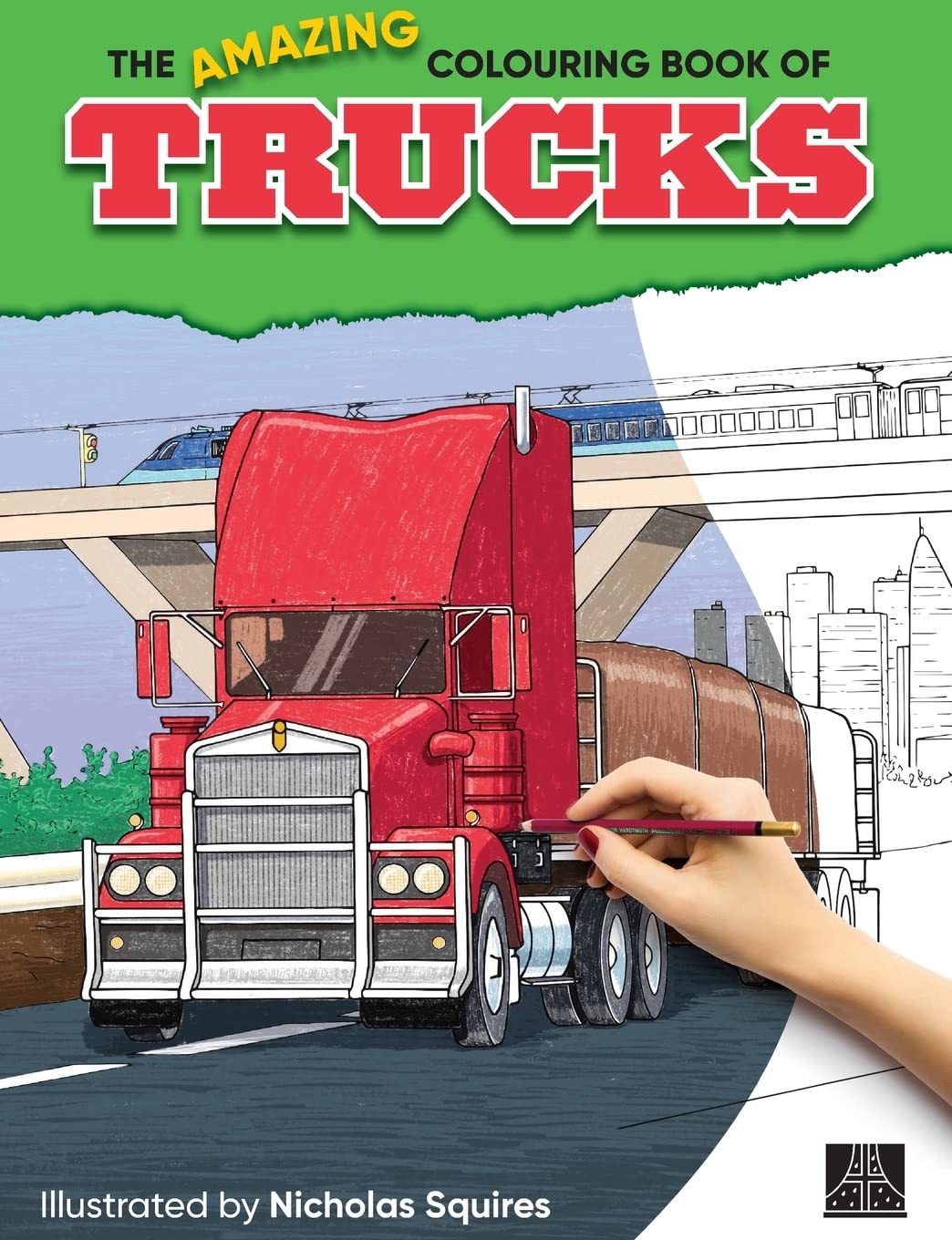 The Amazing Colouring Book of Trucks Non-fiction