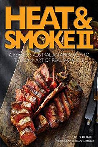 Heat and Smoke II: A Fearless Australian Approach to Books