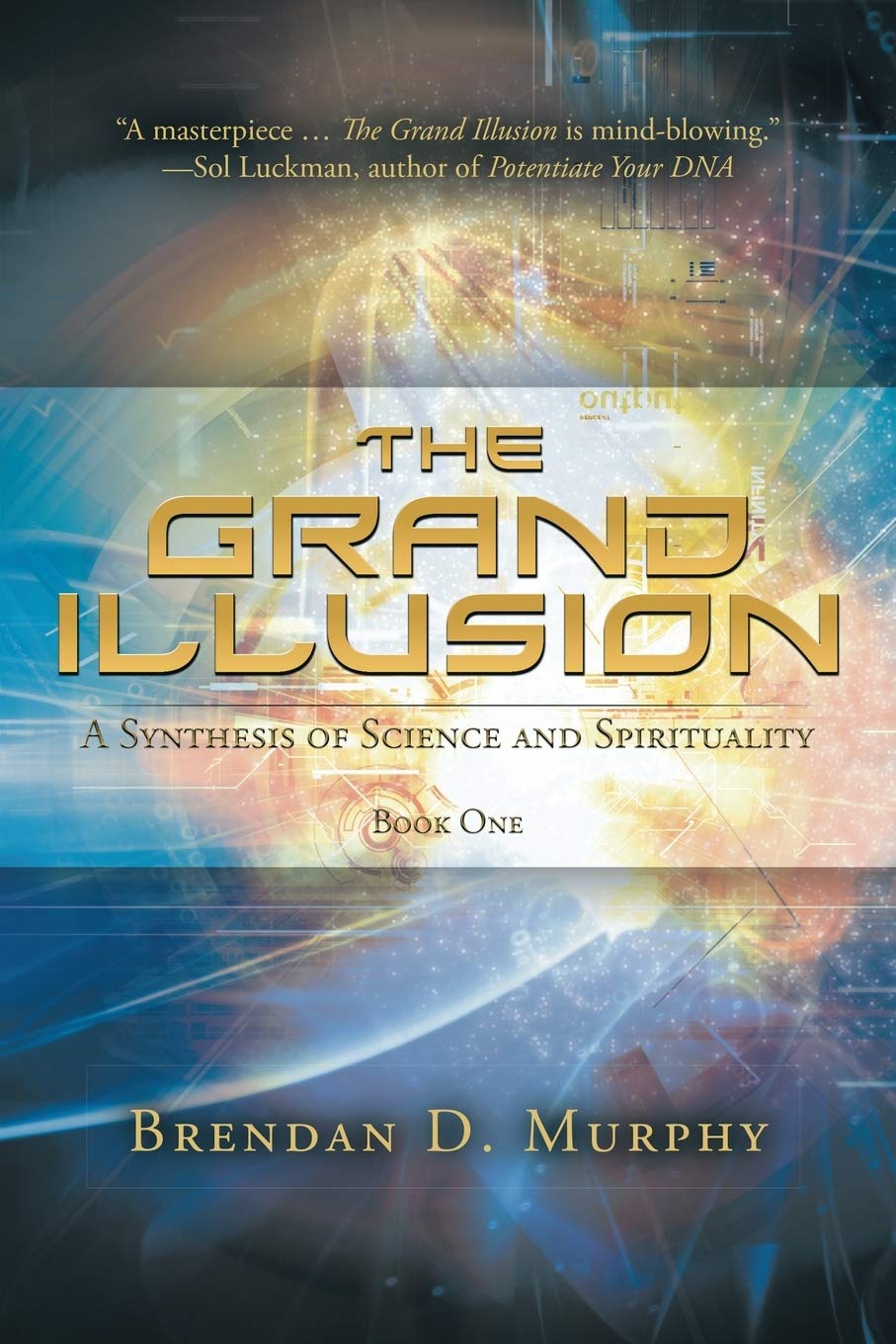 The Grand Illusion Philosophy