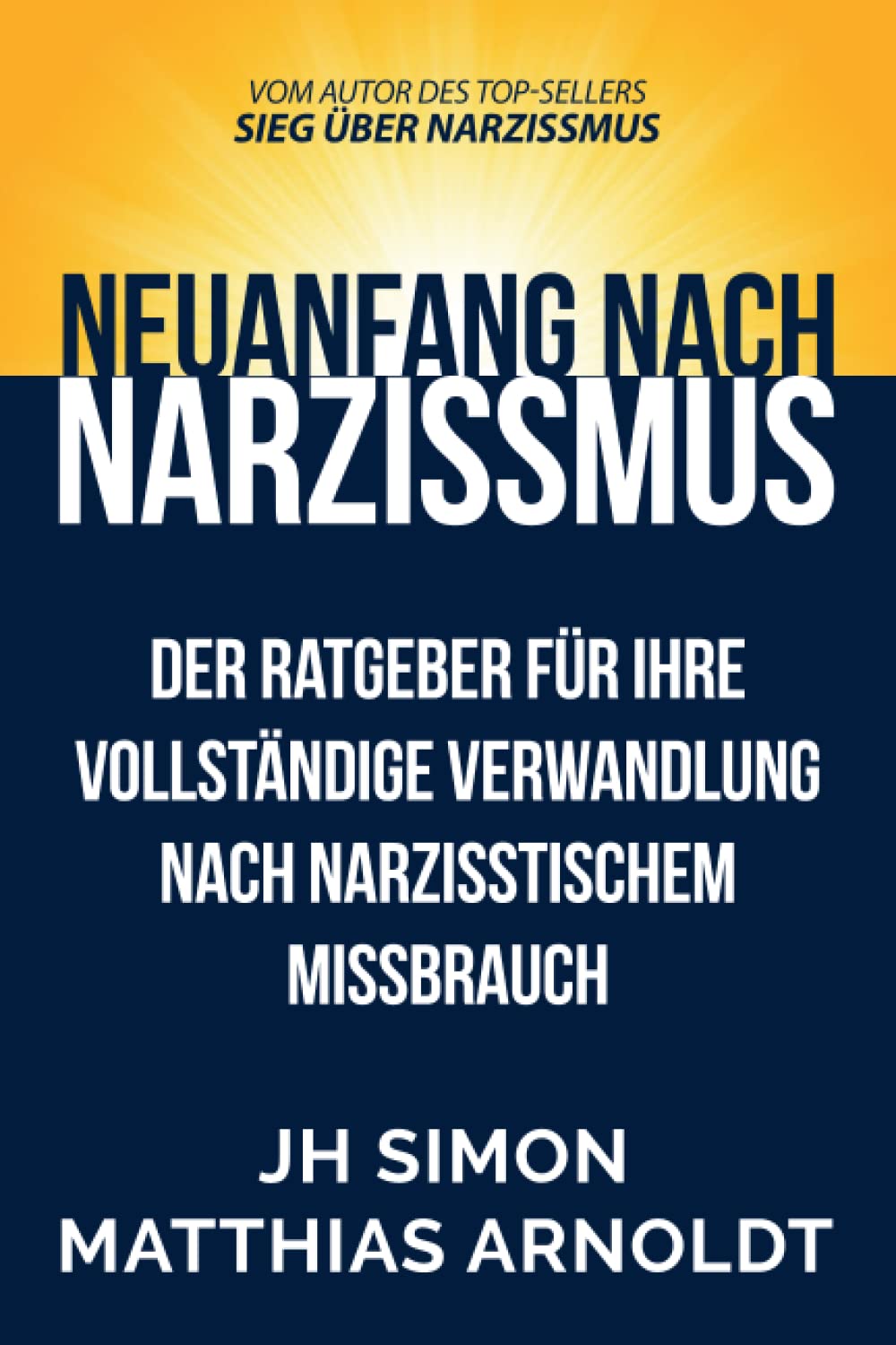 Neuanfang nach Narzissmus Medicine