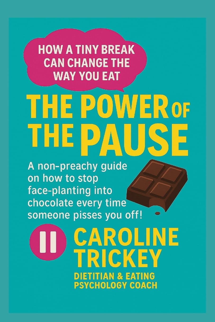 The Power of The Pause: How a Tiny Break Can Change the Way You Eat Health, Nutrition & Fitness