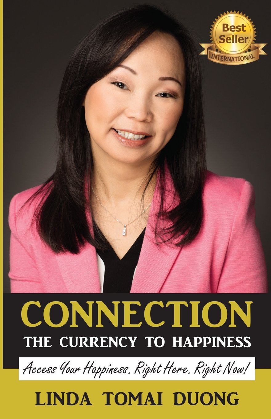 Connection - The Currency To Happiness: Access Your Happiness. Right Here. Right Now! Medicine