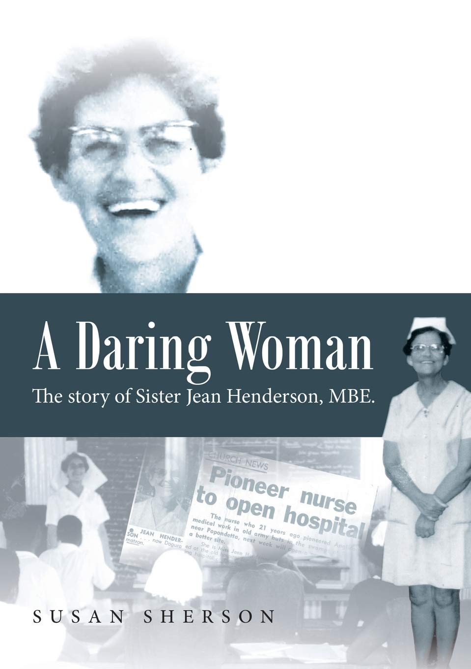 A Daring Woman: The Story of Sister Jean Henderson, Mbe. Books