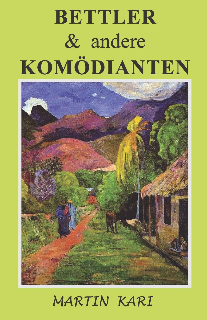 BETTLER & andere KOMÖDIANTEN Humour & Satire