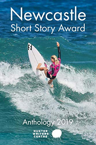 2019 Newcastle Short Story Award anthology Contemporary literature