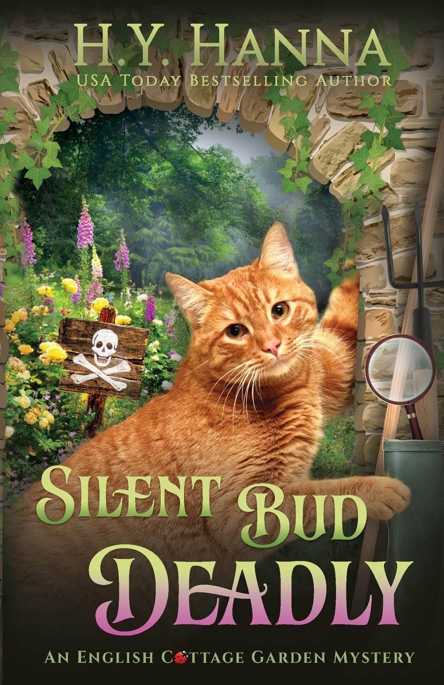Silent Bud Deadly: The English Cottage Garden Mysteries - Book 2 Contemporary literature