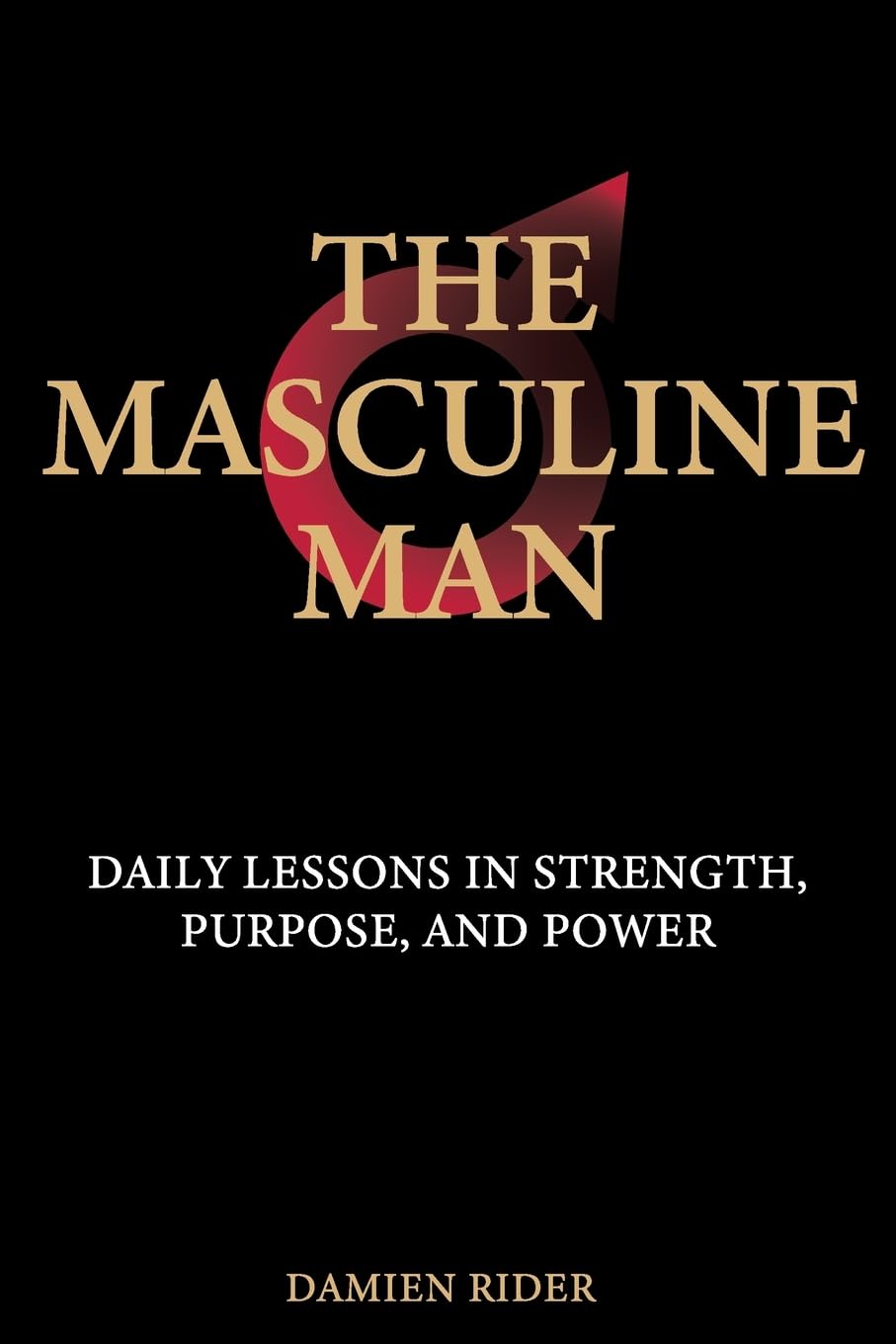 The Masculine Man Health, Nutrition & Fitness