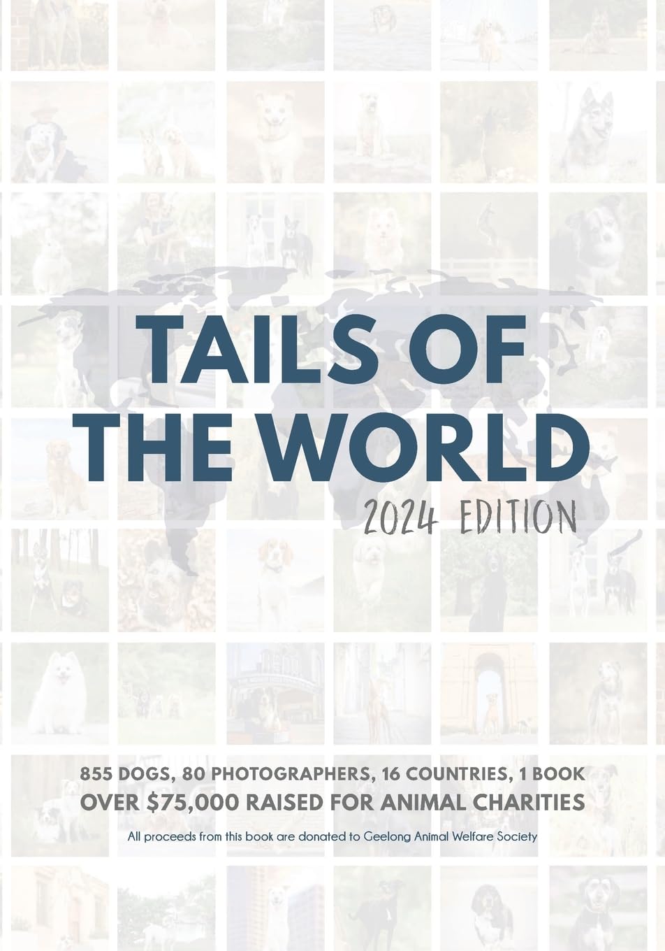 Tails of the World: 2024 Edition (Softcover) Photography