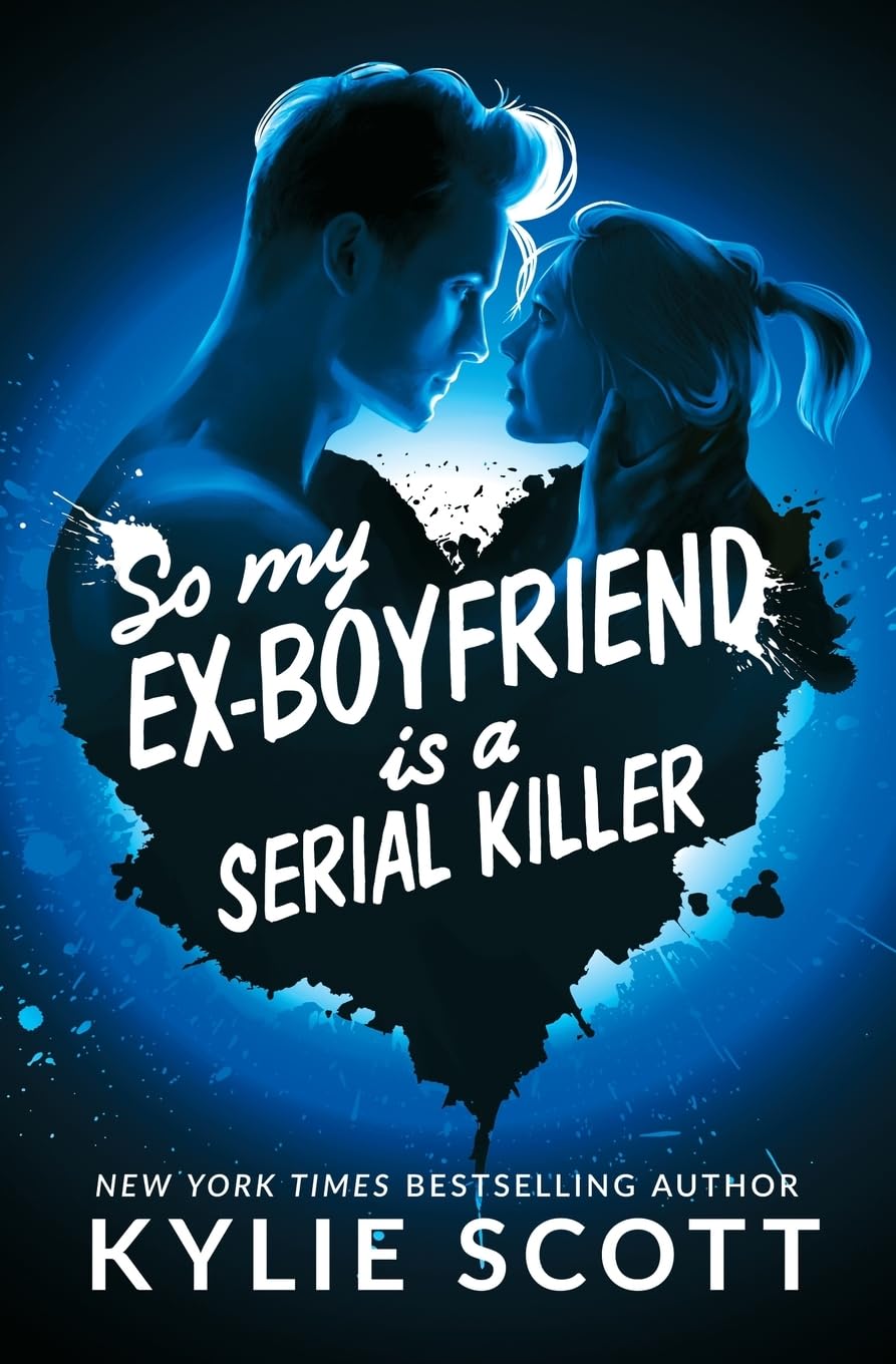 So My Ex-Boyfriend is a Serial Killer Humour & Satire