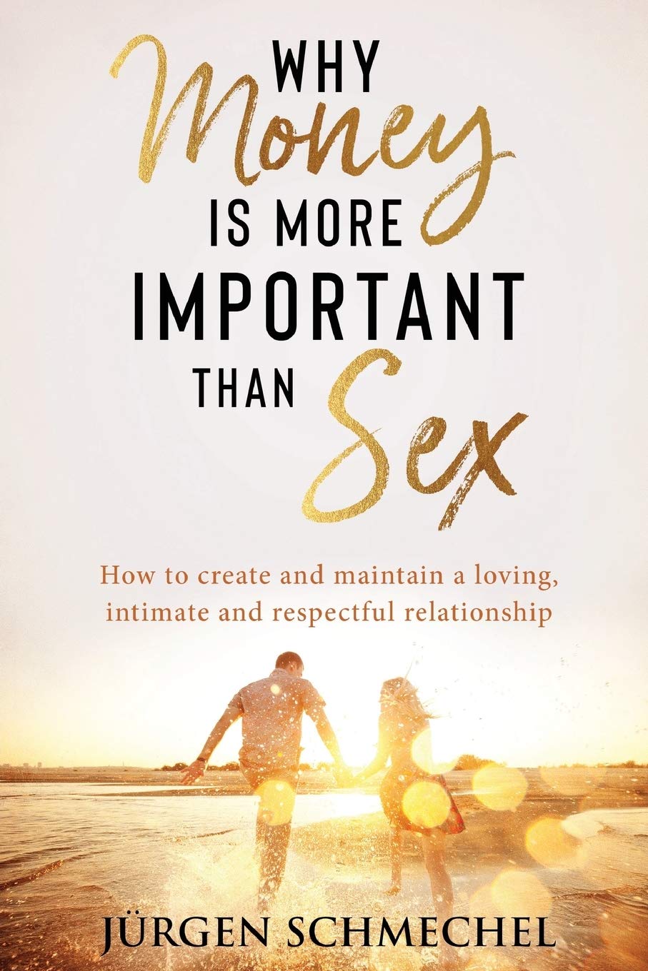 Why Money is more important than sex Parents & Children