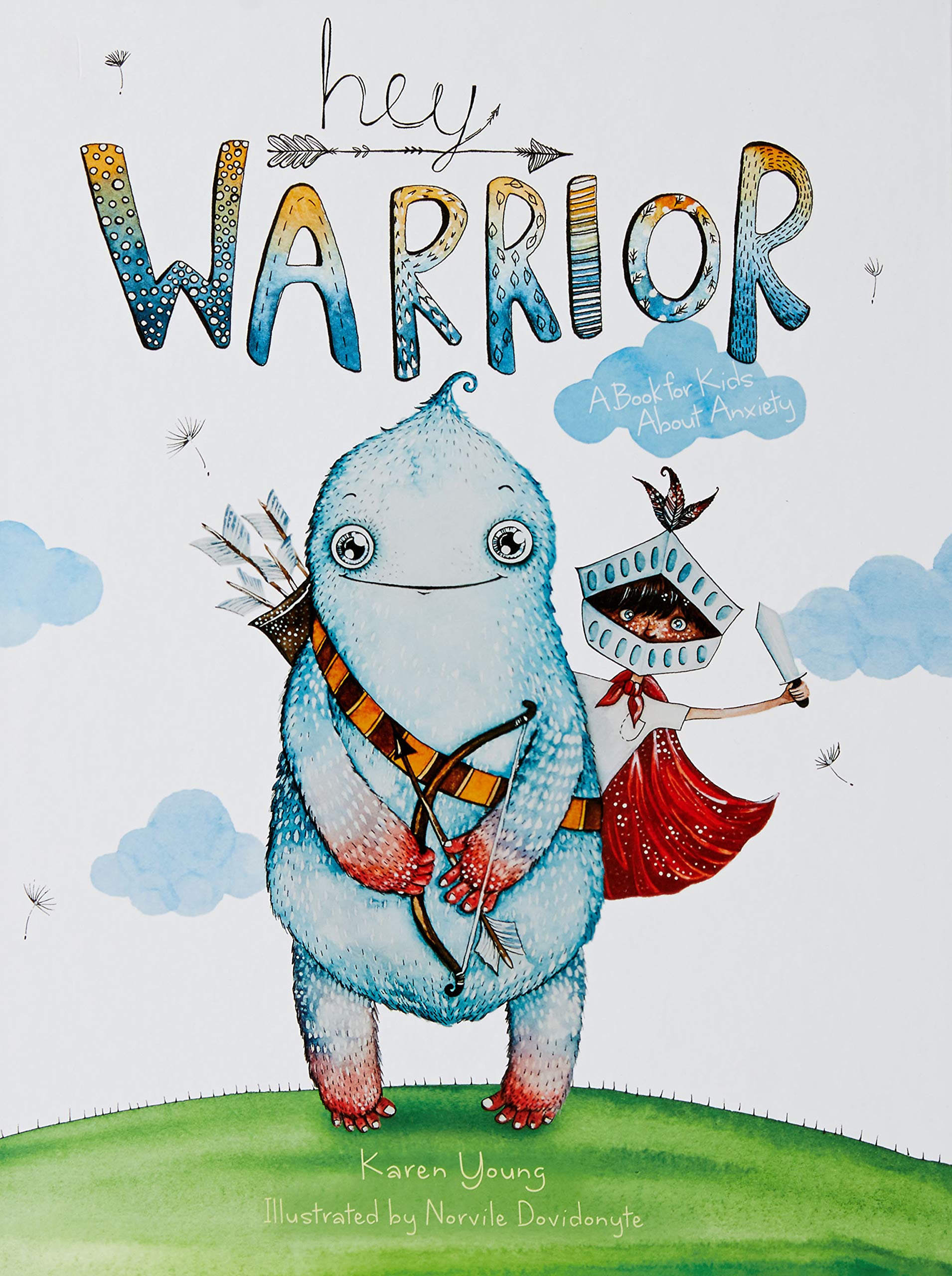 Hey Warrior: A Book for Kids About Anxiety Novels & Short Stories