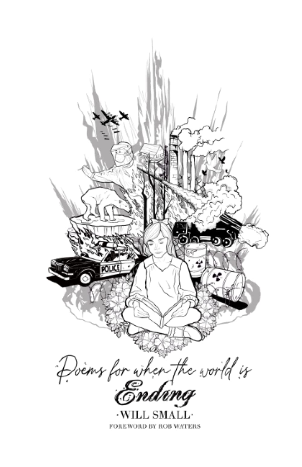 Poems for When the World is Ending Poetry