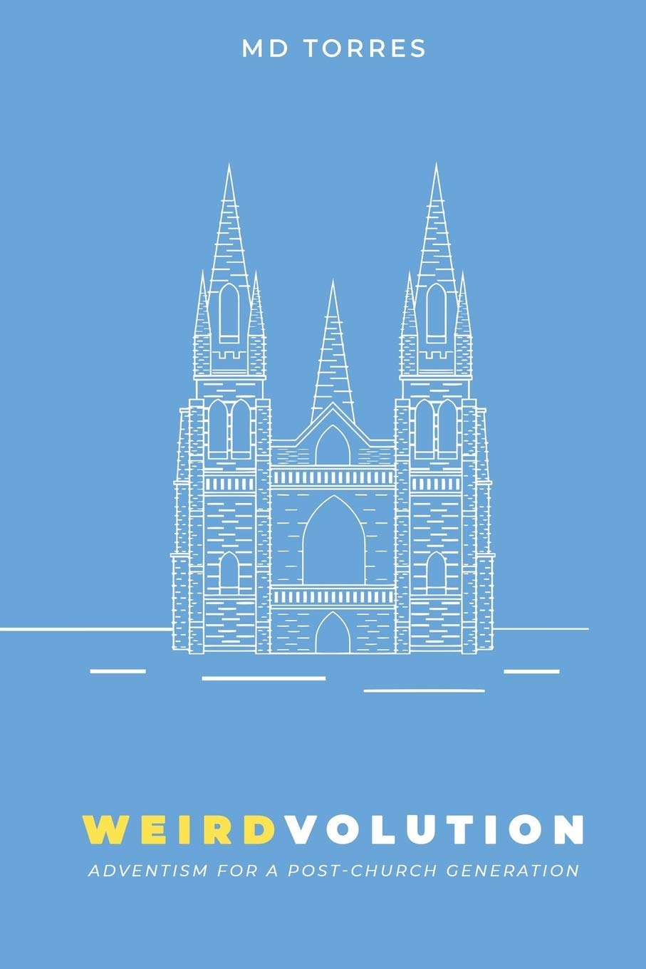 Product Image: Weirdvolution: Adventism for a Post-Church Generation