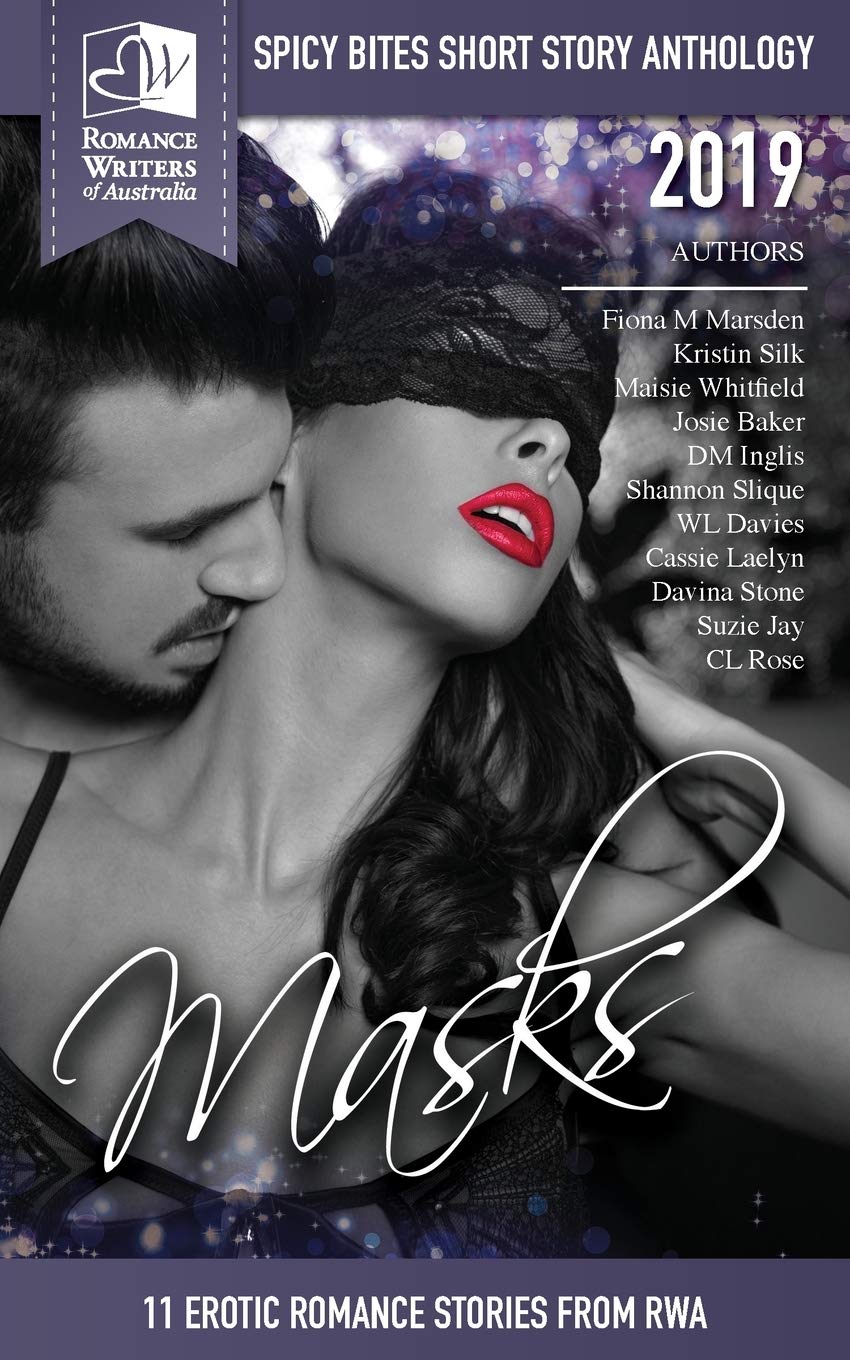 Masks: Spicy Bites - 2019 Romance Writers of Australia Anthology Contemporary literature
