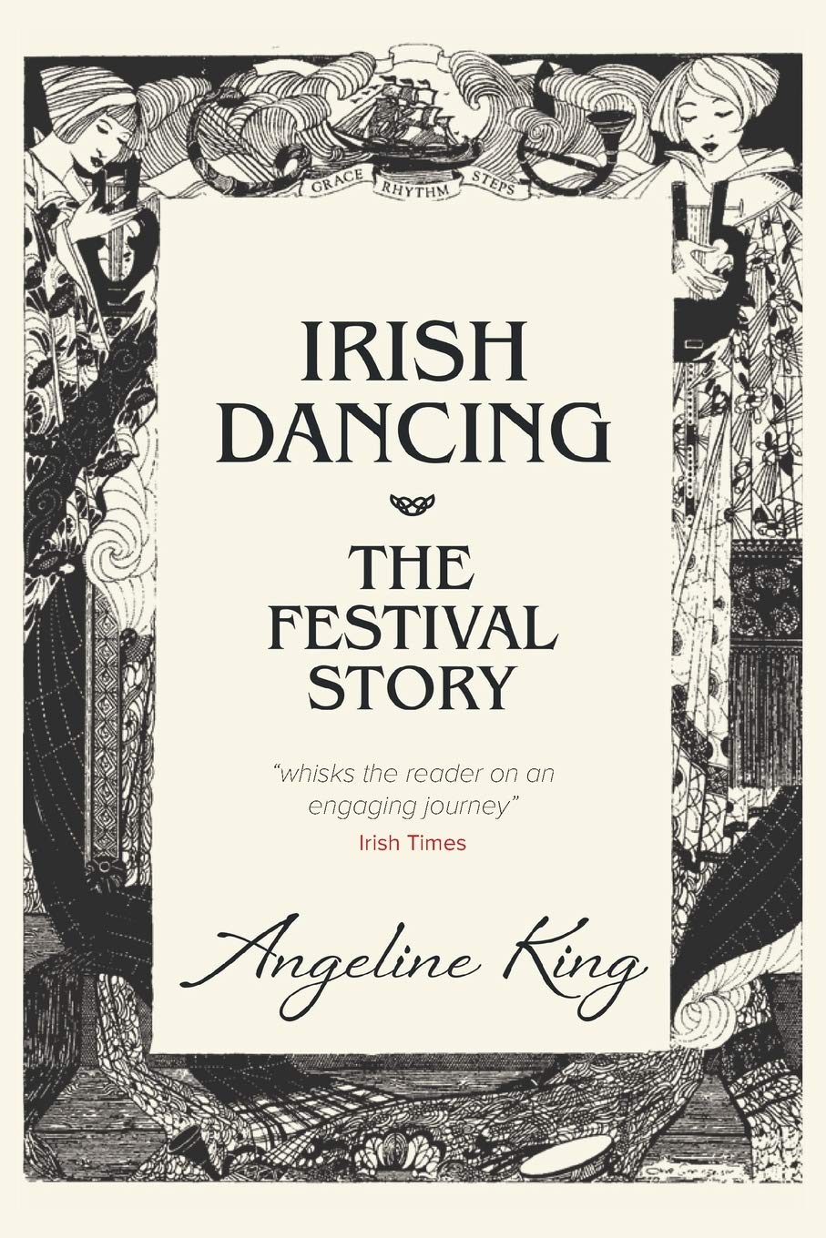 Irish Dancing: The Festival Story Film, Art & Culture