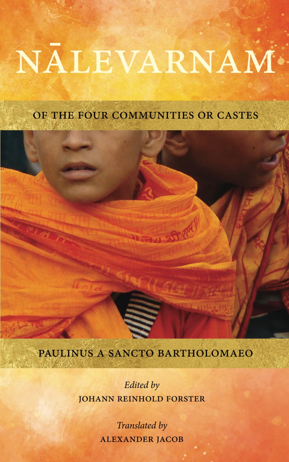 Nālevarnam: Of the Four Communities or Castes Politics & History