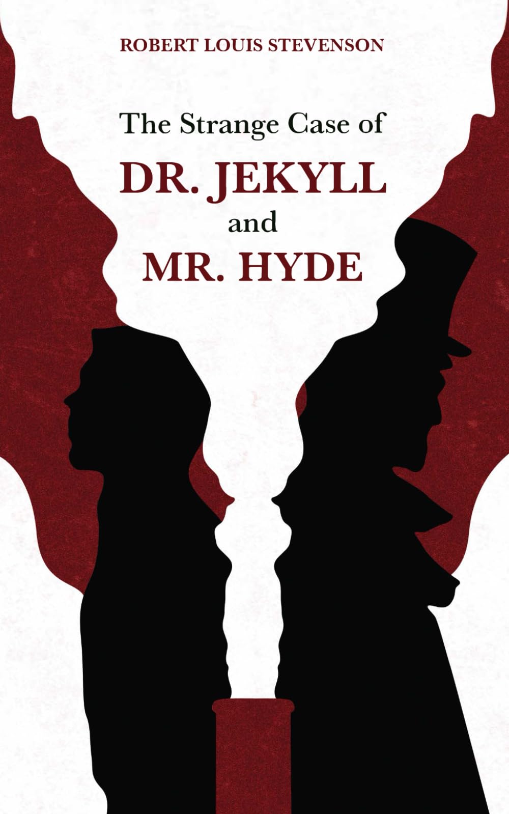 The Strange Case of Dr. Jekyll and Mr. Hyde Classics