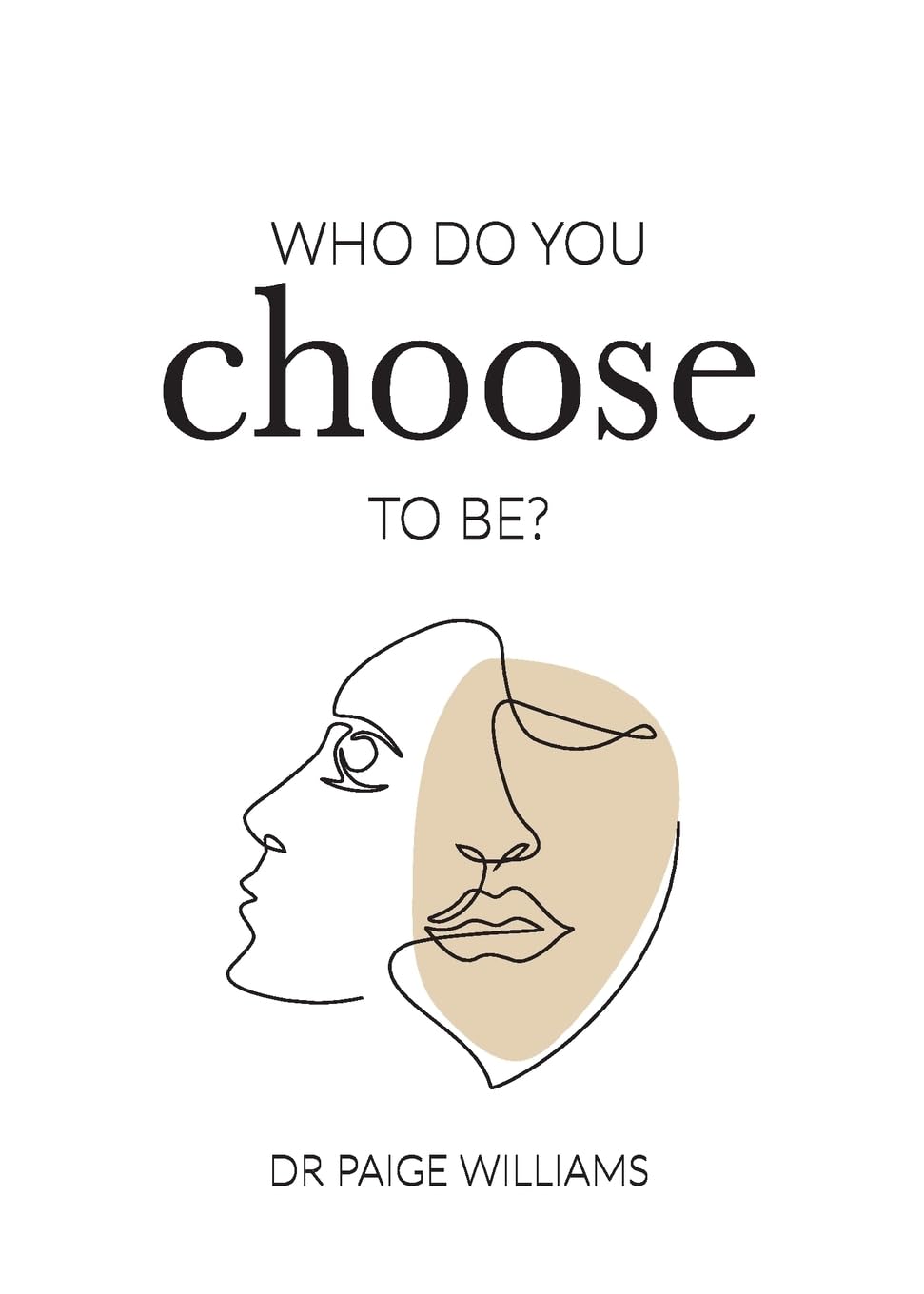 Who do you choose to be? Business, Finance & Career