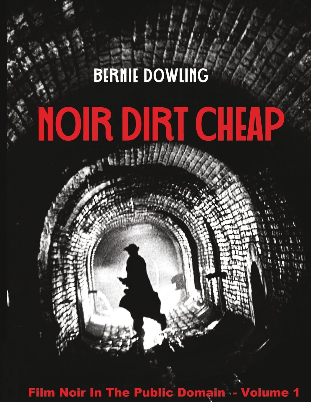 Noir dirt cheap: Film Noir In The Public Domain Vol 1 Film, Art & Culture