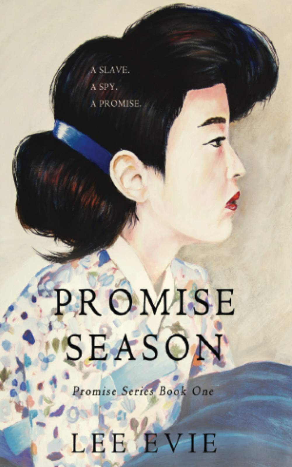 Promise Season: A dark and romantic story set in old Korea: A dark and romantic adventure in old Korea Action & Adventure