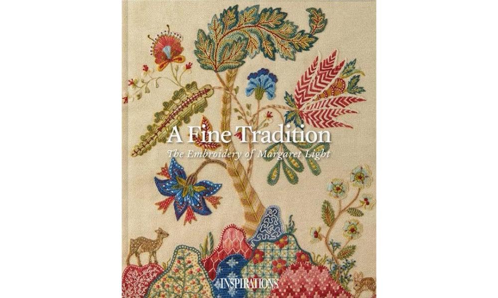A Fine Tradition: The Embroidery of Margaret Light book