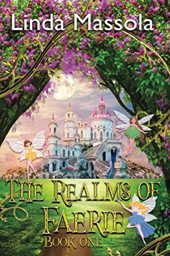 Realms Of Faerie - Book 1: Kingdom of Fairy Fairy Tales & Legends