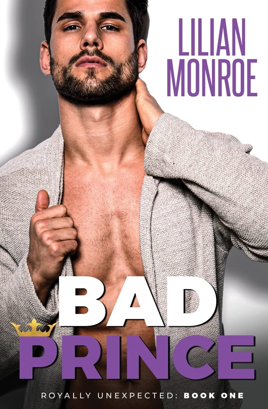 Bad Prince: An Accidental Pregnancy Romance book