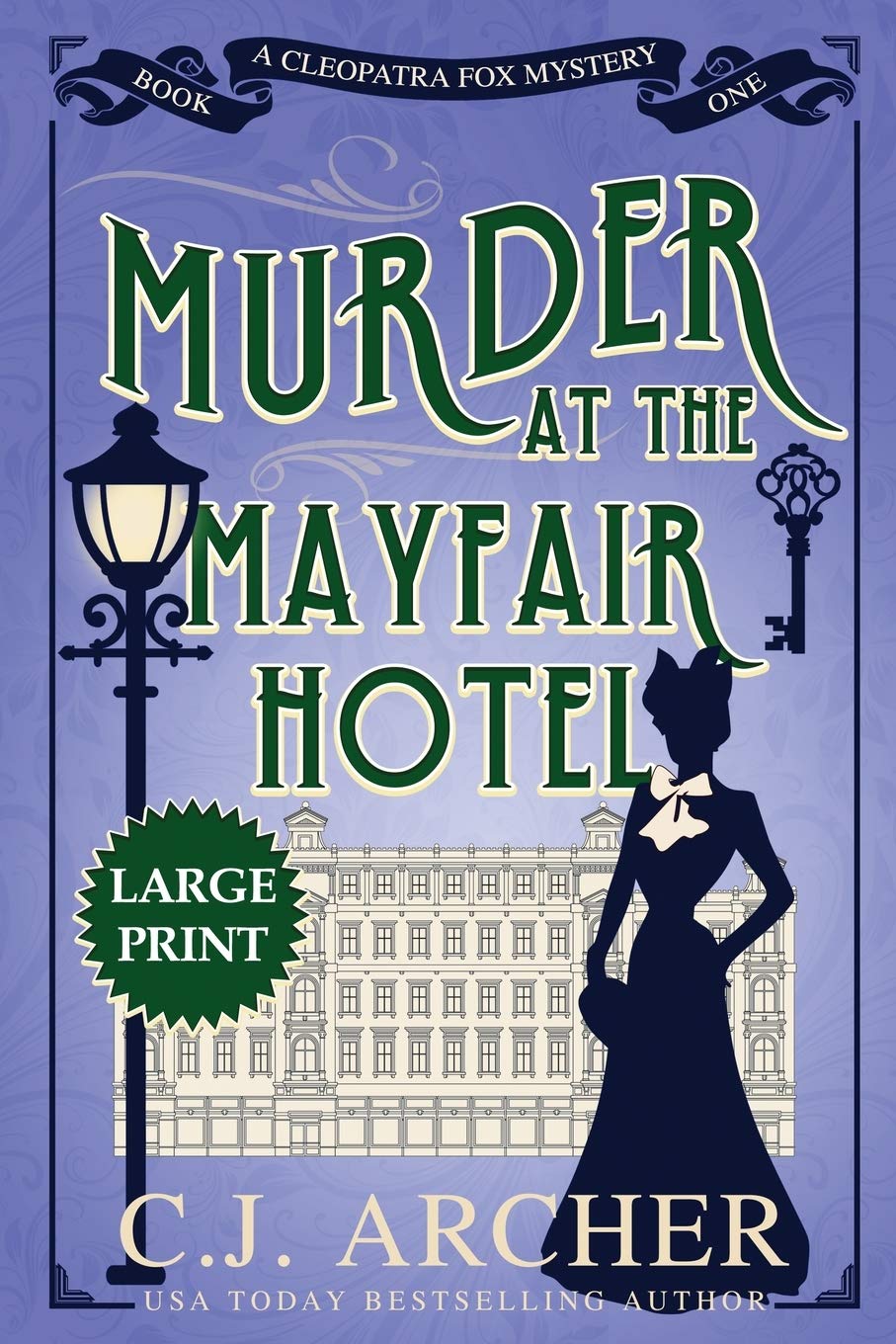 Murder at the Mayfair Hotel: Large Print (Cleopatra Fox Mysteries, Band 1) Historical Fiction