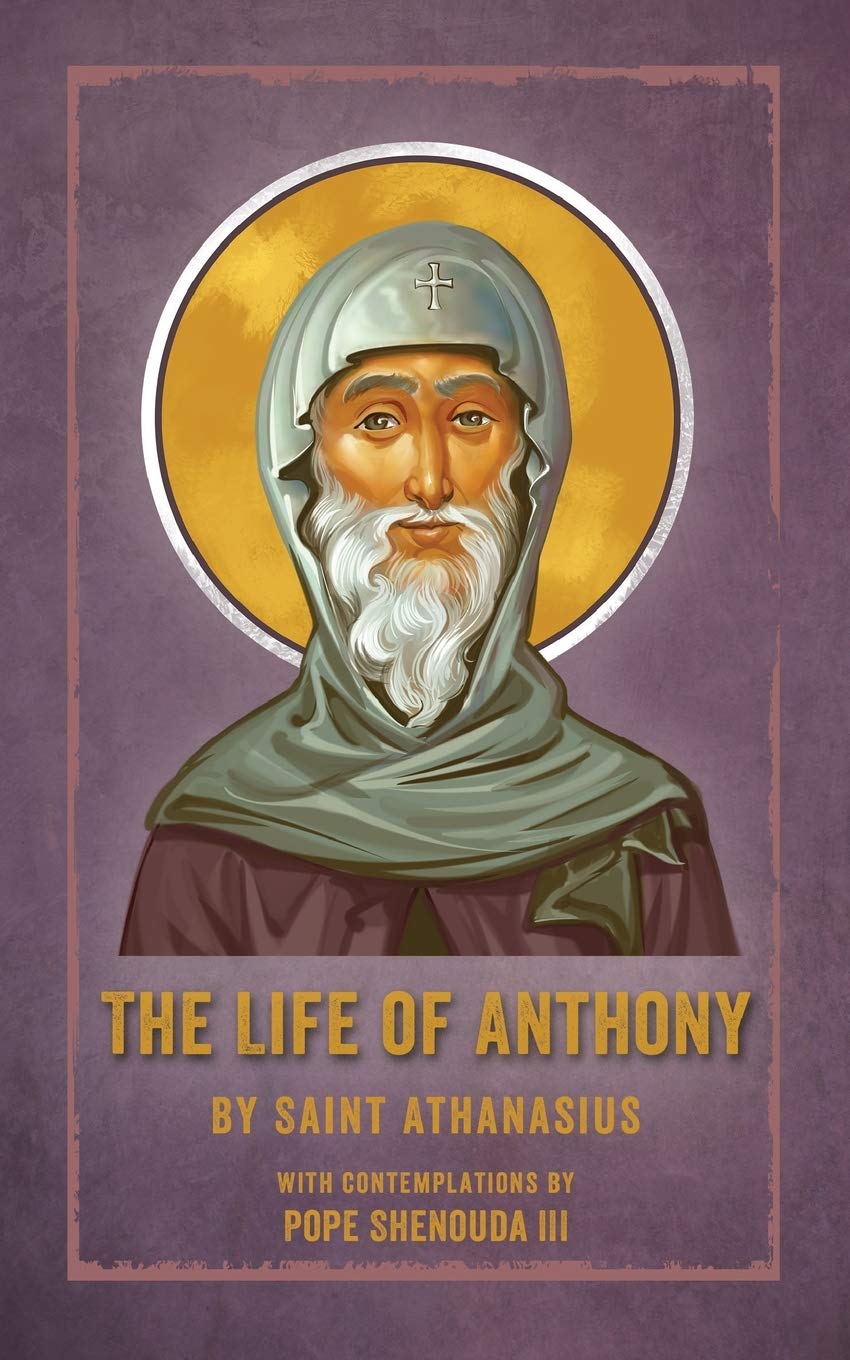 The Life of Anthony: With Contemplations by Pope Shenouda III Young adult books