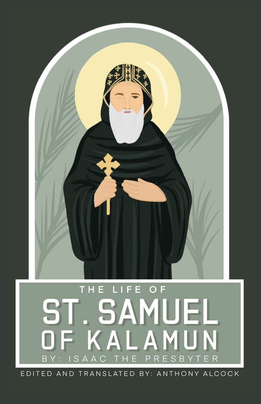 The Life Of Samuel Of Kalamun Religion & Esotericism