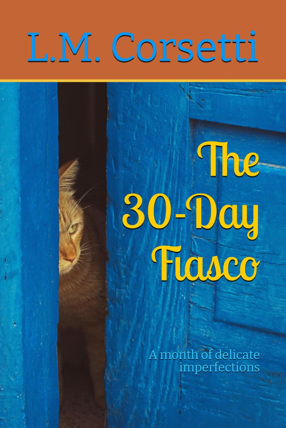 The 30-Day Fiasco: A month of delicate imperfections Leisure, Home & Garden