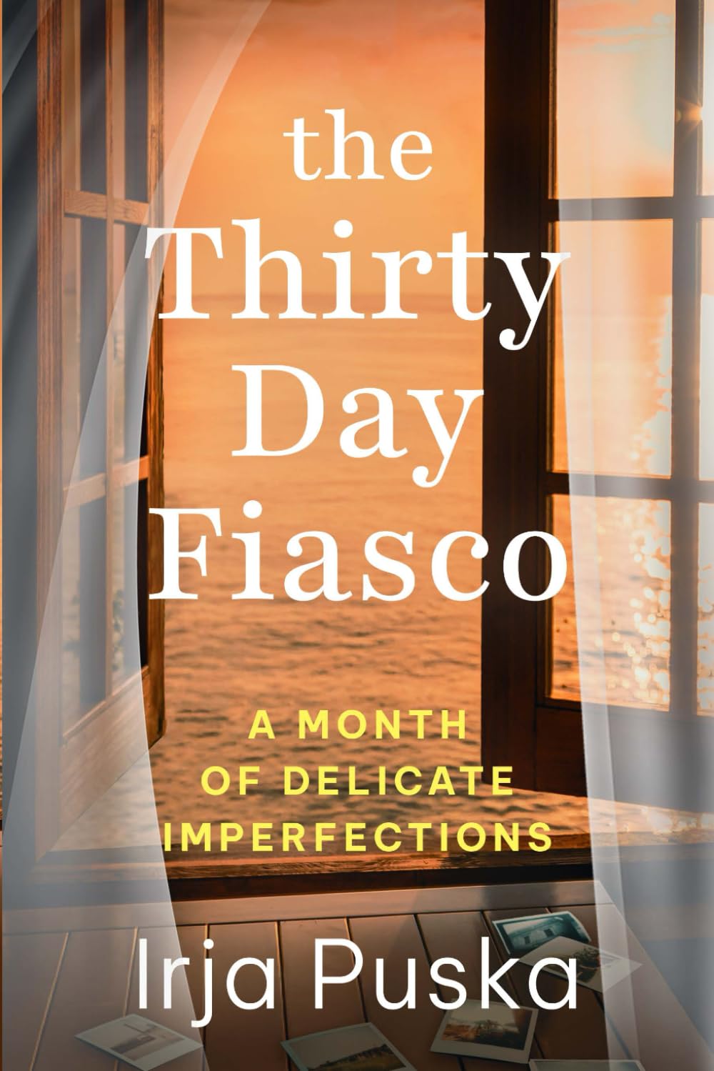 The Thirty Day Fiasco: A month of delicate imperfections Religion & Esotericism