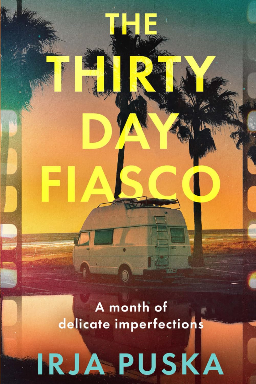 The Thirty Day Fiasco: A month of delicate imperfections Religion & Esotericism