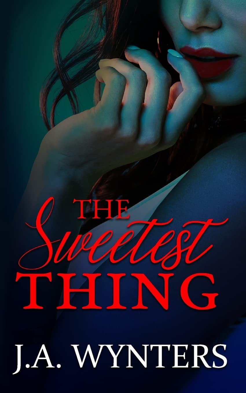 The Sweetest Thing (A stalker, age gap, obsessive, romantic thriller.) Contemporary literature