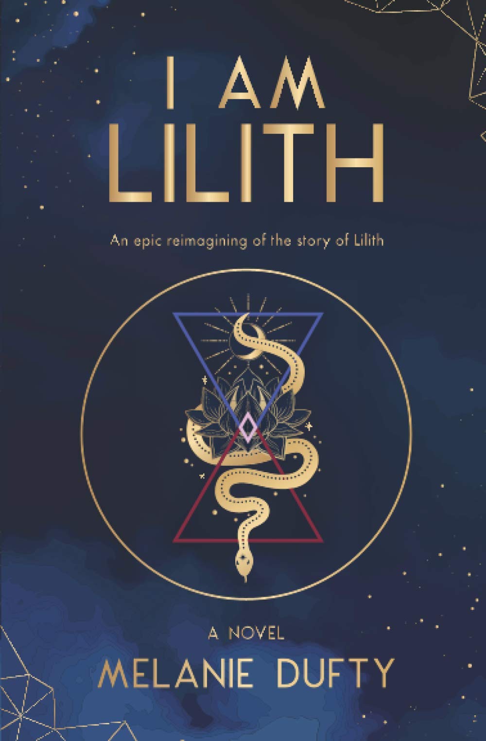 I Am Lilith: An epic reimagining of the story of Lilith book