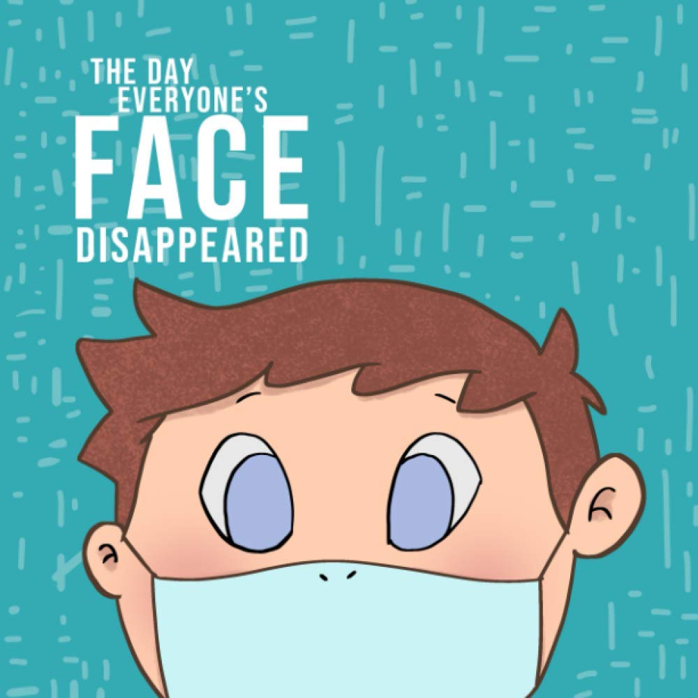 The Day Everyone's Face Disappeared book