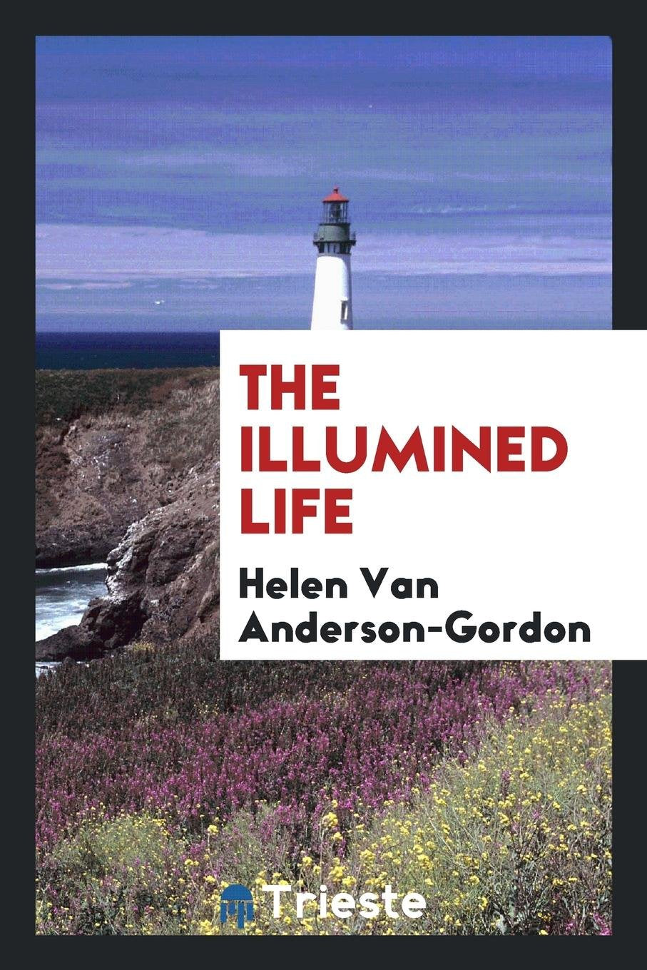 The Illumined Life Politics & History