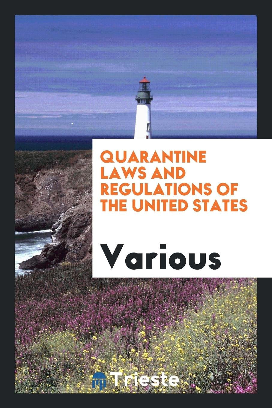 Quarantine Laws and Regulations of the United States Law