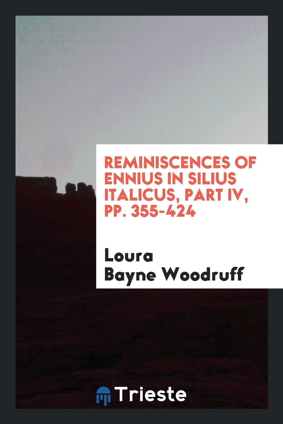 Reminiscences of Ennius in Silius Italicus Social Sciences