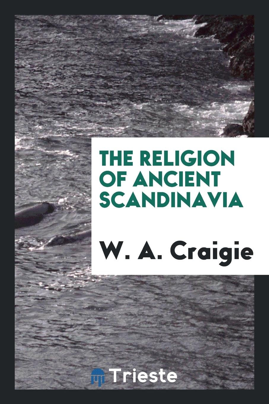 The Religion of Ancient Scandinavia Philosophy