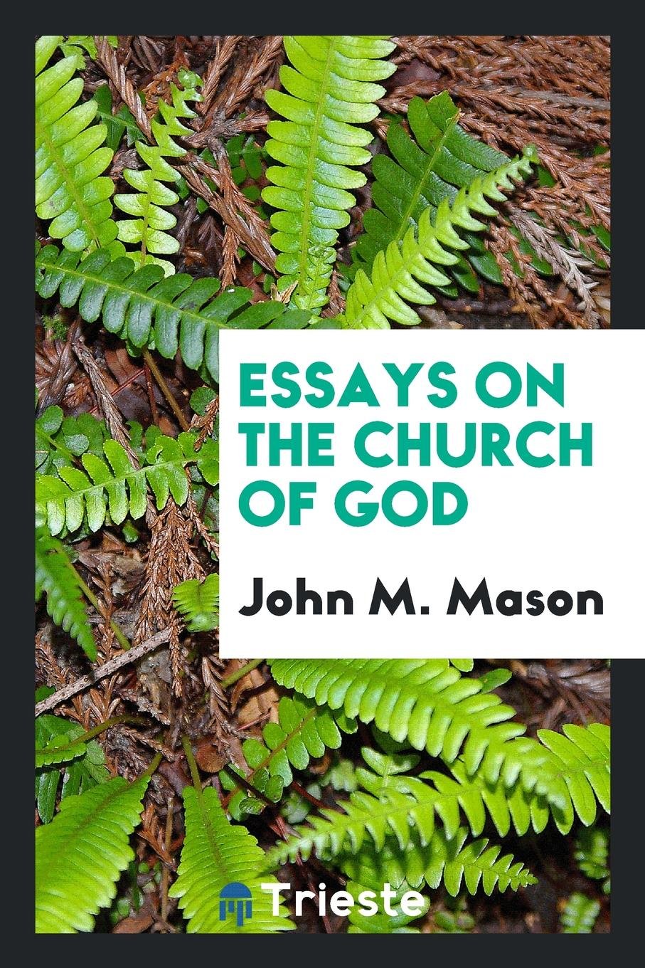 Essays on the Church of God Religion & Esotericism