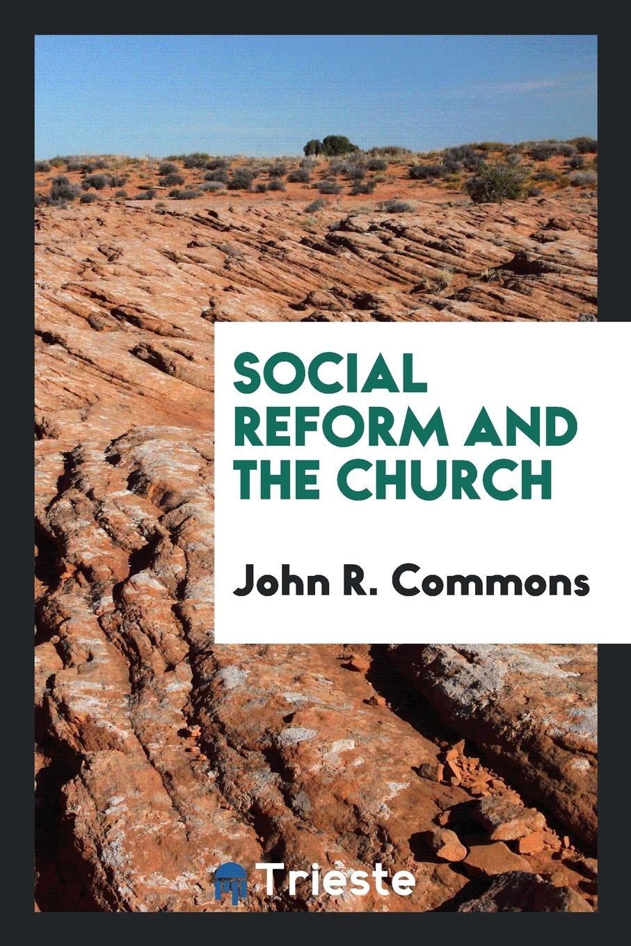 Social Reform and the Church; Religion & Esotericism