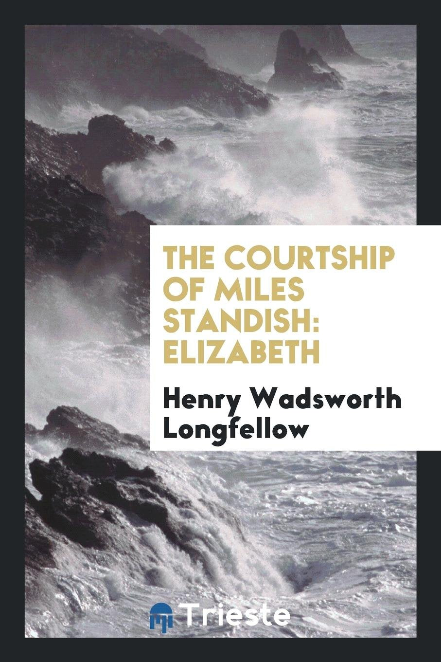 The Courtship of Miles Standish Social Sciences