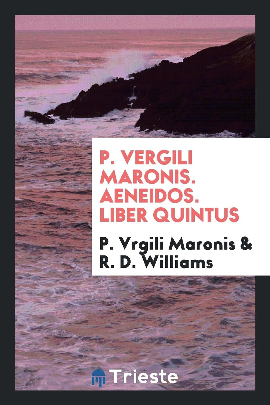 Aeneidos. Liber Quintus. Edited with a Commentary by R.D. Williams Books