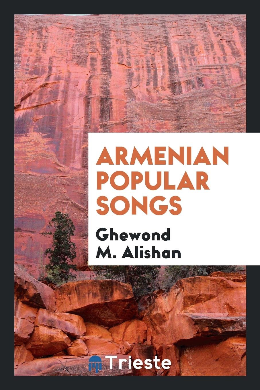 Armenian Popular Songs Politics & History