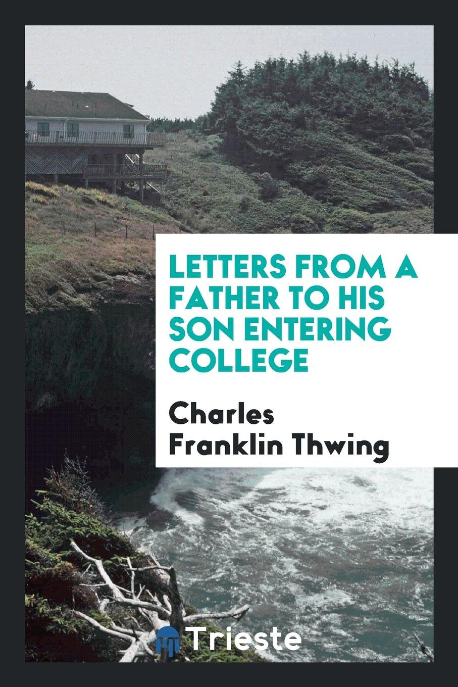 Letters from a Father to His Son Entering College Action & Adventure