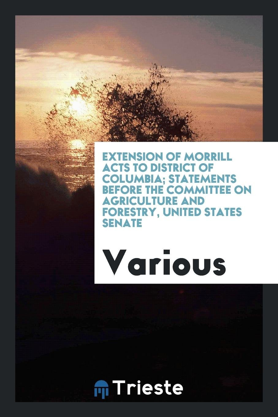 Extension of Morrill Acts to District of Columbia Business & Technology